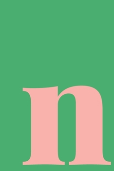 n | Sketchbook: Small Blank Journal for Creative Drawing, Sketching, and Doodling | Cute Personalized Initial Monogram Cover Design in Fun Colors