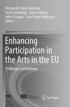 Paperback Enhancing Participation in the Arts in the EU: Challenges and Methods Book