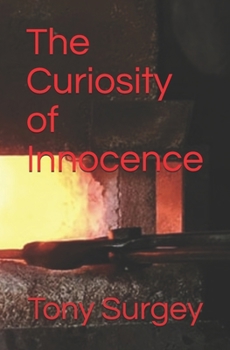 Paperback The Curiosity of Innocence Book