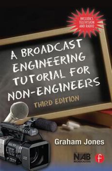 Paperback A Broadcast Engineering Tutorial for Non-Engineers Book