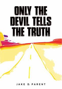 Paperback Only the Devil Tells the Truth Book