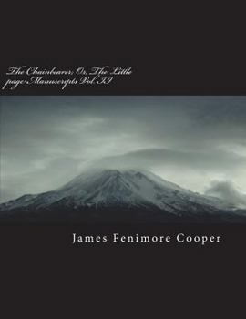 The Chainbearer; Or, The Little page Manuscripts Vol. II