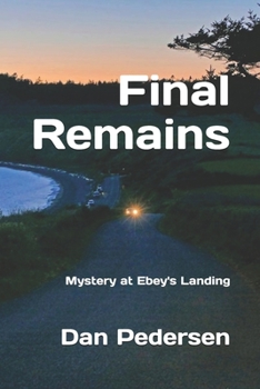 Paperback Final Remains: Mystery at Ebey's Landing Book