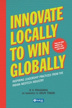 Paperback Innovate Locally to Win Globally Book