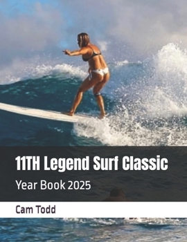 Paperback 11TH Legend Surf Classic: Year Book 2025 Book