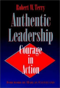 Hardcover Authentic Leadership: Courage in Action Book
