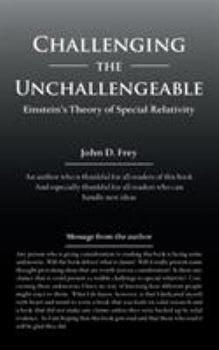 Paperback Challenging the Unchallengeable: Einstein'S Theory of Special Relativity Book