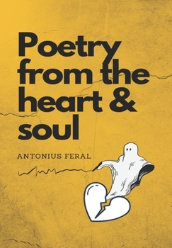 Paperback Poetry from the Heart & soul Book