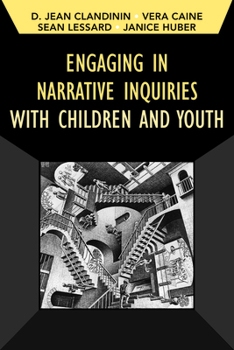 Hardcover Engaging in Narrative Inquiries with Children and Youth Book