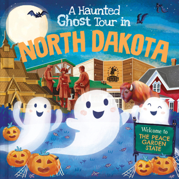 Hardcover A Haunted Ghost Tour in North Dakota Book