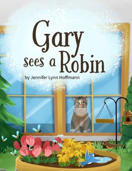 Gary Sees a Robin