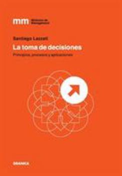 Paperback La Toma de Decisiones [Spanish] Book