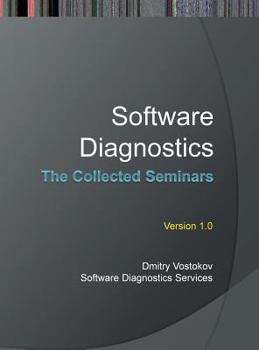 Hardcover Software Diagnostics: The Collected Seminars Book