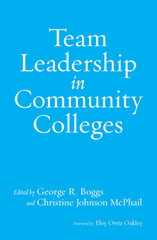Hardcover Team Leadership in Community Colleges Book