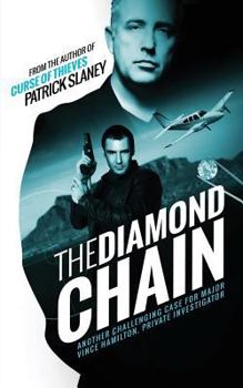 The Diamond Chain - Book #1 of the Major Vince Hamilton Investigation