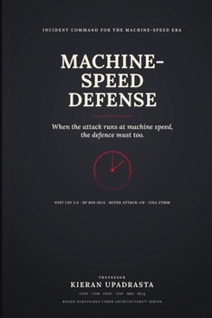 Machine-Speed Defense
