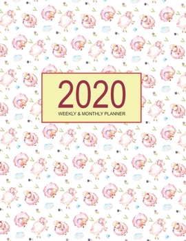 2020 Planner Weekly & Monthly 8.5x11 Inch: Lady Pink Pretty Sheep One Year Weekly and Monthly Planner + Calendar Views