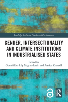 Paperback Gender, Intersectionality and Climate Institutions in Industrialised States Book