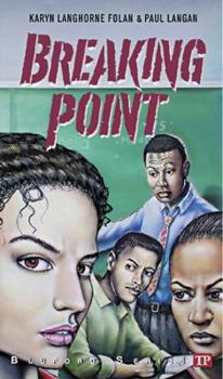 Breaking Point - Book #16 of the Bluford High