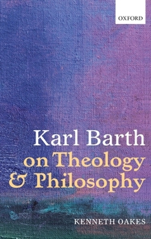 Hardcover Karl Barth on Theology and Philosophy Book