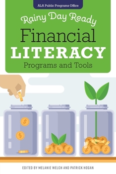Paperback Rainy Day Ready: Financial Literacy Programs and Tools Book