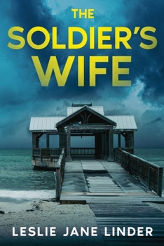 The Soldier's Wife: A Psychological Thriller