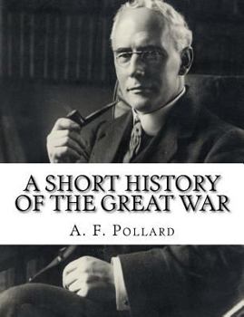 Paperback A Short History of the Great War Book