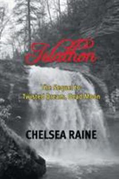 Paperback Islathon: The Sequel to Twisted Dream, Dead Moon Book
