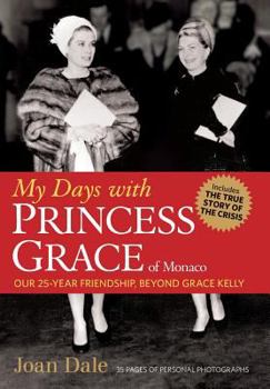 Hardcover My Days with Princess Grace of Monaco Book