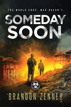 Paperback Someday Soon: (Book Three of The After War Series) Book