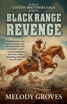 Black Range Revenge - Book #5 of the Colton Brothers Saga