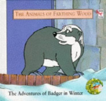 Hardcover Adventures of Badger in Winter Book