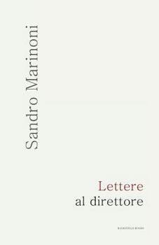 Paperback Lettere al direttore [Italian] Book