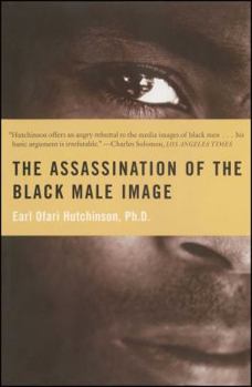 Paperback The Assassination of the Black Male Image Book