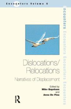 Paperback Dislocations/ Relocations: Narratives of Displacement Book