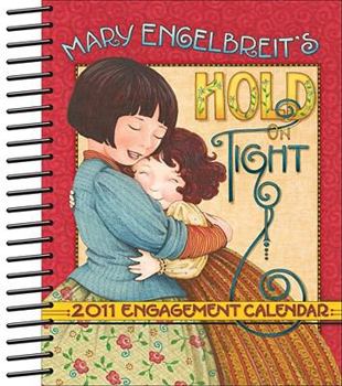 Calendar Mary Englebreit's Hold on Tight Calendar Book