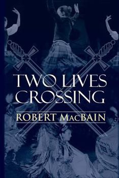 Paperback Two Lives Crossing Book