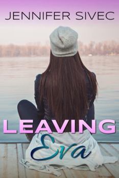 Leaving Eva - Book #1 of the Eva Series