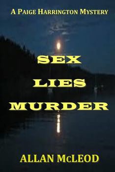 Paperback Sex Lies Murder: A Paige Harrington Mystery Book