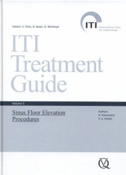 Hardcover Iti Treatment Guide, Vol 5: Sinus Floor Elevation Procedures Book