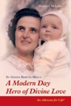 Paperback St. Gianna Molla A Modern Day Hero of Divine Love Book