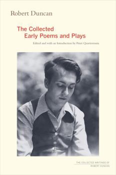 Hardcover Robert Duncan: The Collected Early Poems and Plays Book