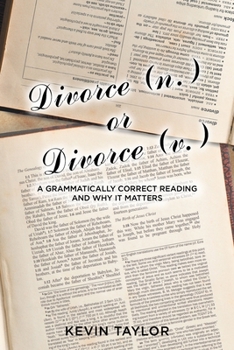 Paperback Divorce (n.) or Divorce (v.): A Grammatically Correct Reading and Why It Matters Book