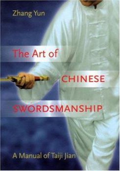 Paperback Art of Chinese Swordsmanship: Manual of Taiji Jian Book