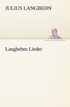 Paperback Langbehns Lieder [German] Book