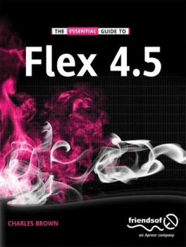 Paperback The Essential Guide to Flex Book