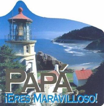 Paperback Papá, Eres Maravilloso! [Spanish] Book