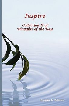 Paperback Inspire: Collection II of Thoughts of the Day Book