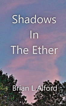 Paperback Shadows In The Ether Book