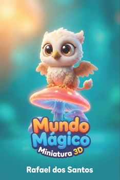 Paperback Mundo Magico: Miniatura 3D [Spanish] Book